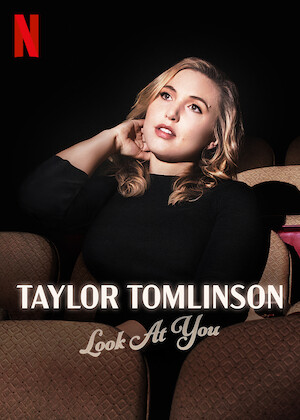 Taylor Tomlinson: Look At You